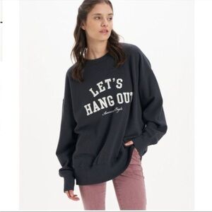 NWOT American Eagle Let’s Hang Out Sweatshirt Sz L